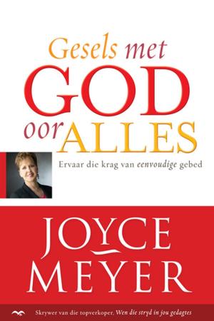 Cover of the book Gesels met God oor alles by Karen Kingsbury