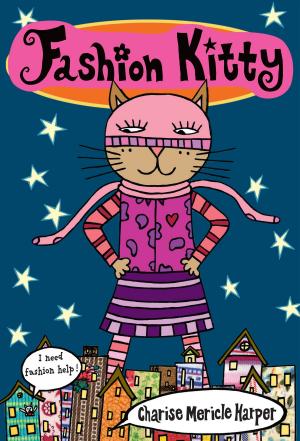 Cover of the book Fashion Kitty by Disney Book Group, Lara Bergen