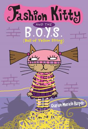 Cover of the book Fashion Kitty and the B.O.Y.S. by Sara Pennypacker