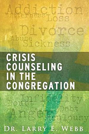 Cover of the book Crisis Counseling in the Congregation by Robert W. Wall