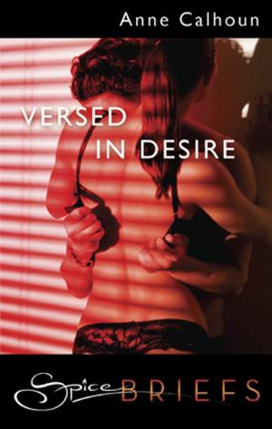 Cover of the book Versed in Desire by Portia Da Costa
