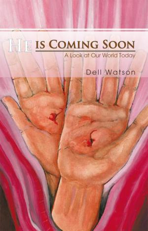 Cover of the book He Is Coming Soon by Robert B.W. Morton