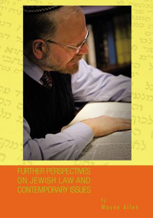 bigCover of the book Further Perspectives on Jewish Law and Contemporary Issues by 