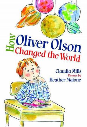 Cover of the book How Oliver Olson Changed the World by George Selden