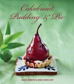 Cover of the book Cakebread, Pudding & Pie by David Bristow