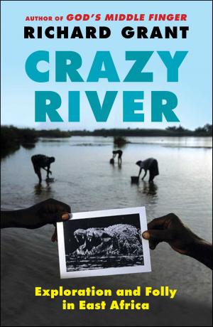 Cover of the book Crazy River by Chris Matthews