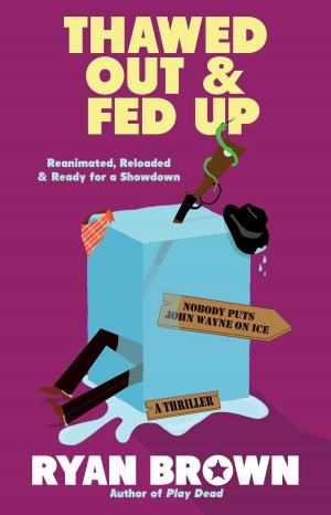 Cover of the book Thawed Out and Fed Up by Betsy Franco