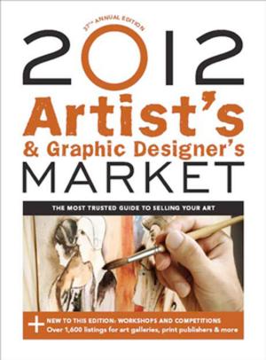 Cover of the book 2012 Artist's & Graphic Designer's Market by Kate Haxell