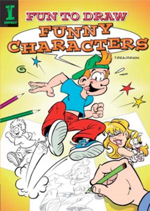 Cover of the book Fun to Draw Funny Characters by Nancy Bush