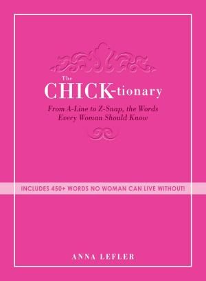 Cover of the book The Chicktionary by David Holston