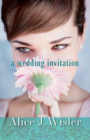 Cover of the book A Wedding Invitation (Heart of Carolina Book #4) by Davis Bunn, Janette Oke