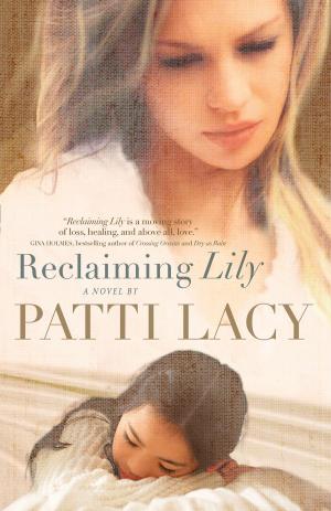 Cover of the book Reclaiming Lily by Cindy Jacobs