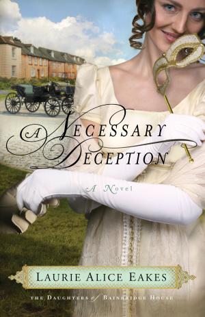 Book cover of Necessary Deception, A (The Daughters of Bainbridge House Book #1)