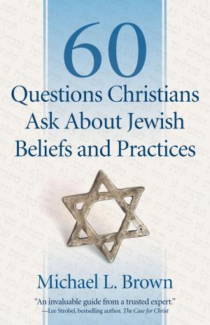 Book cover of 60 Questions Christians Ask About Jewish Beliefs and Practices