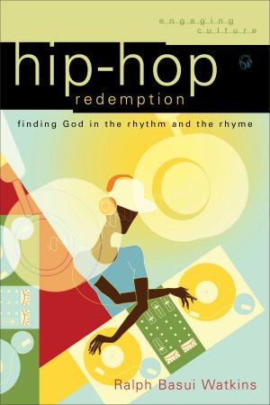 Book cover of Hip-Hop Redemption (Engaging Culture)
