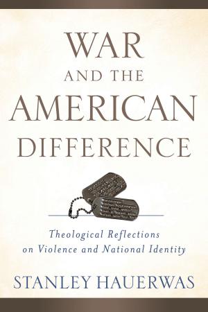 Cover of the book War and the American Difference by Tommy Tenney