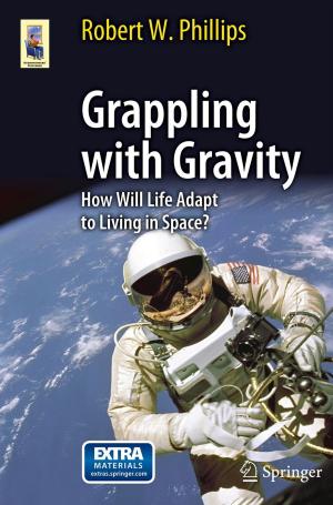 Cover of the book Grappling with Gravity by Thomas J.  Santner, Brian J. Williams, William I.  Notz
