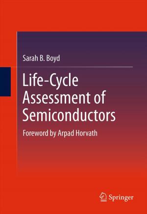 Cover of the book Life-Cycle Assessment of Semiconductors by Manjul Bhushan, Mark B. Ketchen