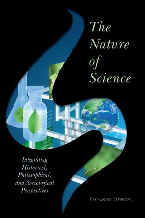 Cover of the book The Nature of Science by Cletus R. Bulach, Fred C. Lunenburg, Les Potter, Ed. D., academic chair, associate professor, college of education, Daytona State College