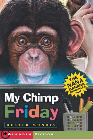 Cover of the book My Chimp Friday by Heather Vogel Frederick