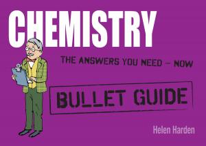 Cover of the book Chemistry: Bullet Guides by Claire Gillman