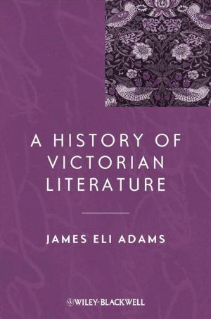Cover of the book A History of Victorian Literature by Ksenia I. Bagrintseva