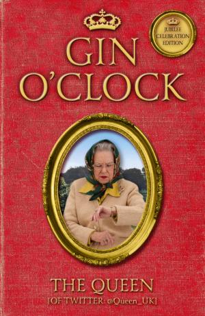 Cover of the book Gin O'Clock by Patty Friedmann