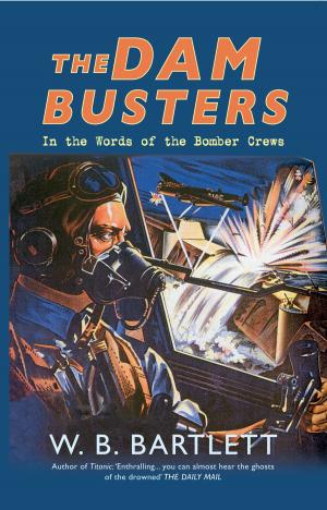Cover of the book The Dam Busters by Christopher Horlock