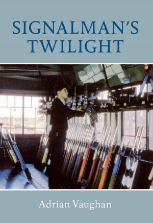 Cover of the book Signalman's Twilight by Nicholas Leach