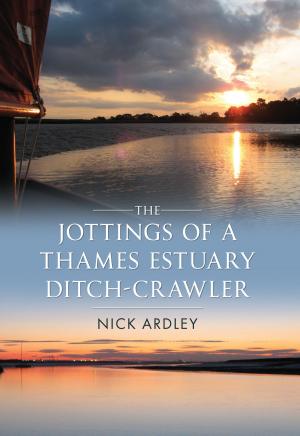 Book cover of The Jottings of a Thames Estuary Ditch-Crawler