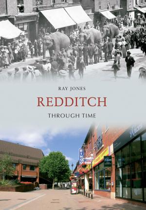 bigCover of the book Redditch Through Time by 