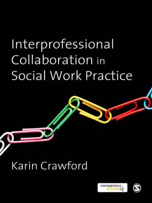 Cover of the book Interprofessional Collaboration in Social Work Practice by John T. Almarode, Kateri Thunder, John Hattie, Dr. Nancy Frey, Doug B. Fisher