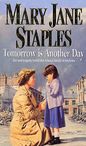 Cover of the book Tomorrow Is Another Day by Mary Jane Staples
