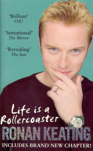 Cover of the book Life Is A Rollercoaster by Brian Johnston