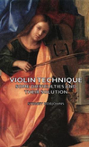 Cover of the book Violin Technique - Some Difficulties and Their Solution by Various Authors