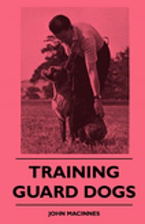 Cover of the book Training Guard Dogs by John Burroughs