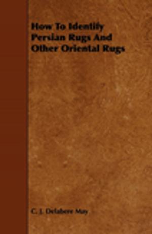 Cover of the book How to Identify Persian Rugs and Other Oriental Rugs by Norman P. Grubb