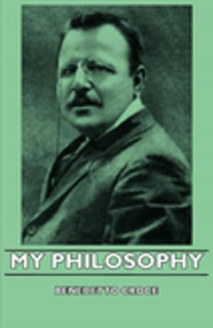 Cover of the book My Philosophy by Various