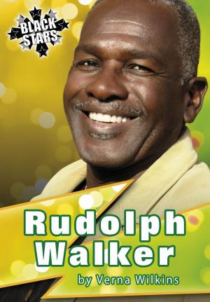 Cover of the book Rudolph Walker Biography by Christine Ohuruogu