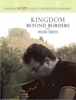 Cover of the book Kingdom Beyond Borders by Annette Jones