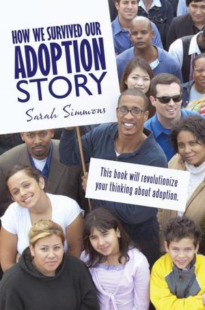 Cover of the book How We Survived Our Adoption Story by Pastor Stephen M. Colbert Sr.
