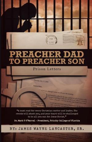 Cover of the book Preacher Dad to Preacher Son by Dr. Curtis E. Smith