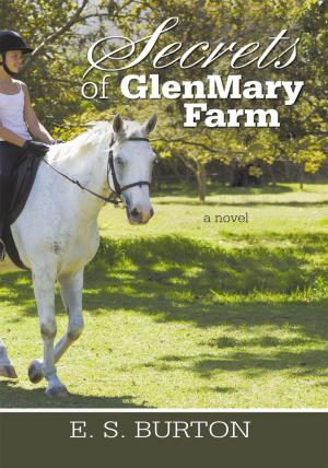 Cover of the book Secrets of Glenmary Farm by J. Brett Earnest