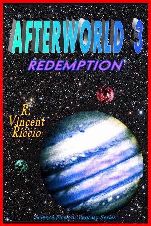 Cover of the book Afterworld 3: Redemption by Melissa A. Joy