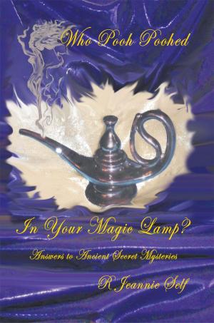 Cover of the book Who Pooh Poohed in Your Magic Lamp? by Carl L. Poston Jr.