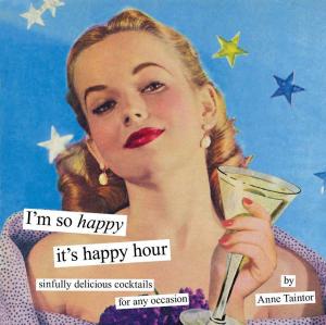 Cover of the book I'm So Happy It's Happy Hour by Jet and Star The Wing Girls