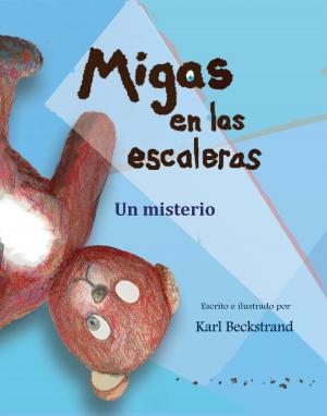 Book cover of Migas en las escaleras: Un misterio (with pronunciation guide in English)