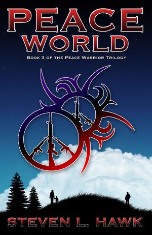Cover of Peace World, Book 3 of the Peace Warrior Trilogy