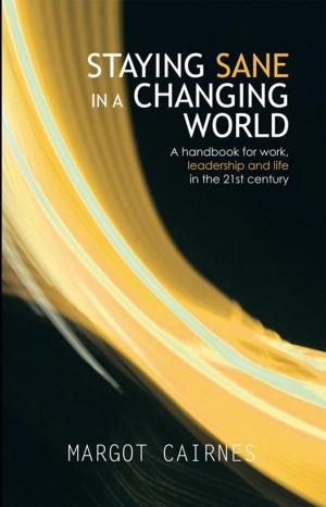 Cover of the book Staying Sane in a Changing World by Jennifer G. Anderson