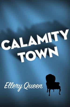Cover of the book Calamity Town by Stephanie Parrish